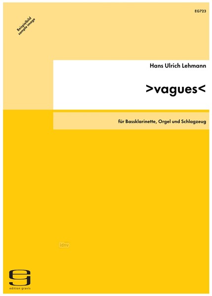 >vagues< für Bassklarinette, Orgel und Schlagzeug (1999/2000)