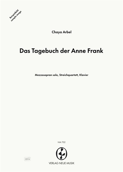 Das Tagebuch der Anne Frank für Mezzosopran, Streichquartett und Klavier