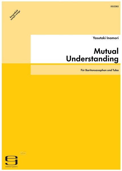Mutual Understanding Für Baritonsaxophon und Tuba (2015)