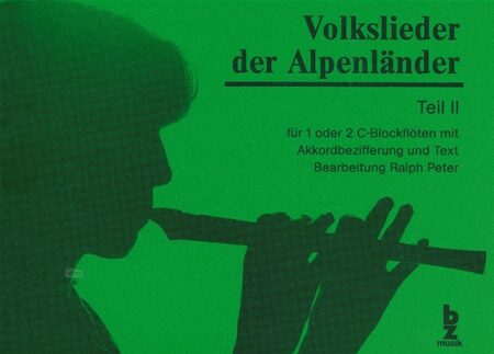 Volkslieder der Alpenländer Bd. 2 für 1 oder 2 C-Blockflöten