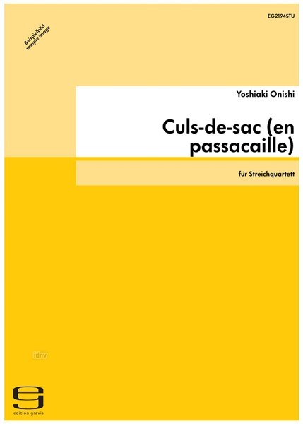 Culs-de-sac (en passacaille) für Streichquartett (2009/rev. 2010) Culs-de-sac (en passacaille) für Streichquartett (2009/rev. 2010)