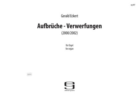 Aufbrüche - Verwerfungen für Orgel (2000/02)