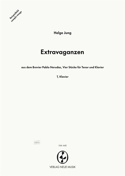 Extravaganzen für Tenor und Klavier op. 27 Extravaganzen für Tenor und Klavier op. 27
