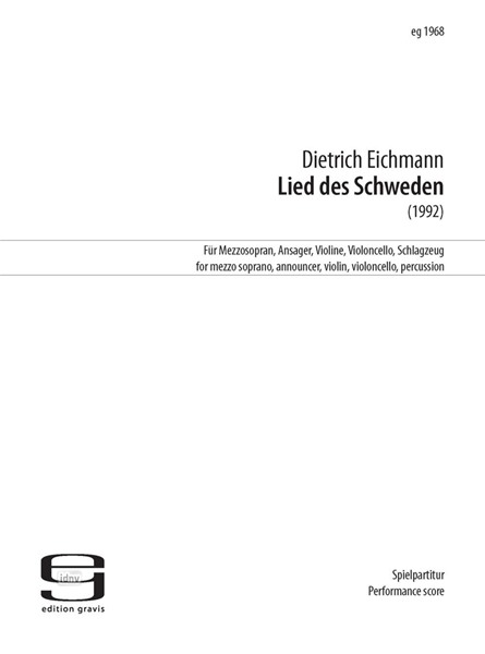 Lied des Schweden Für Mezzosopran, Sprecher, Violine, Violoncello und Schlagzeug (1992)