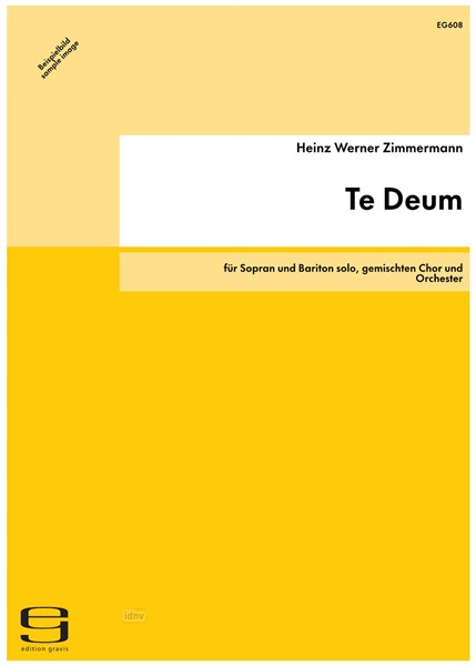 Te Deum für Sopran und Bariton solo, gemischten Chor und Orchester (1998)