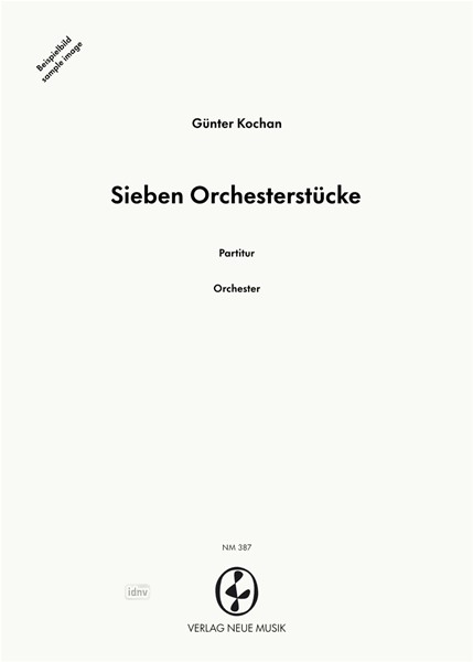 Sieben Orchesterstücke für Orchester (1976/77) Sieben Orchesterstücke für Orchester (1976/77)