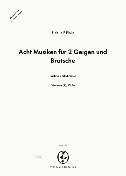 Acht Musiken für 2 Geigen und Bratsche Acht Musiken für 2 Geigen und Bratsche