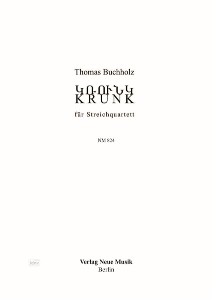 Krunk für Streichquartett Krunk für Streichquartett
