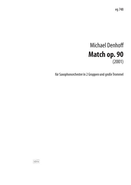 Match für Saxophon-Orchester in 2 Gruppen und große Trommel op. 90 (2001)