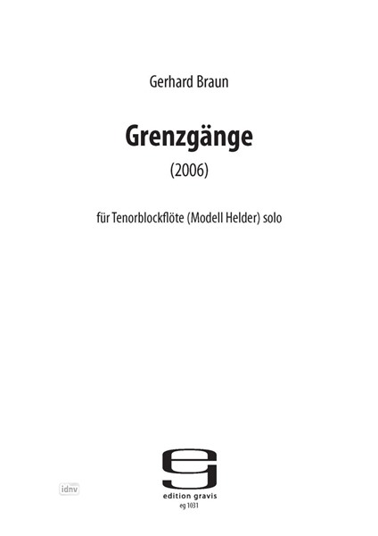 Grenzgänge für Tenorblockflöte solo (2006)