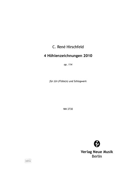 4 Höhlenzeichnungen 2010 für (Ur-)Flöte(n) und Schlagwerk op. 114 (2010)