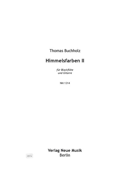 Himmelsfarben II für Blockflöte und Gitarre Himmelsfarben II für Blockflöte und Gitarre