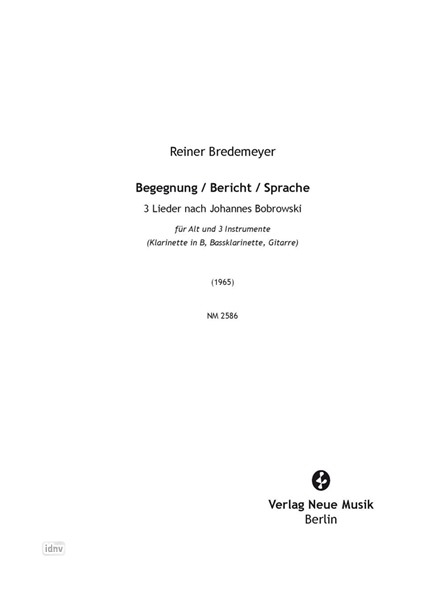 Begegnung / Bericht / Sprache für Alt und 3 Instrumente (1965)