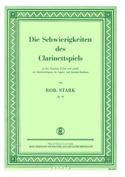 Die Schwierigkeiten des Klarinettenspiels op. 40 Die Schwierigkeiten des Klarinettenspiels op. 40