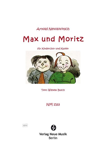 Max und Moritz für Kinderchor und Klavier