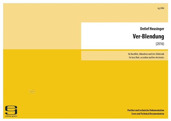 Ver-Blendung für Bassflöte, Akkordeon und Elektronik (2016) Ver-Blendung für Bassflöte, Akkordeon und Elektronik (2016)