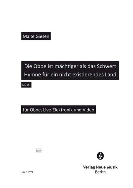 Die Oboe ist mächtiger als das Schwert für Oboe, Live-Elektronik und Video (2015) Die Oboe ist mächtiger als das Schwert für Oboe, Live-Elektronik und Video (2015)