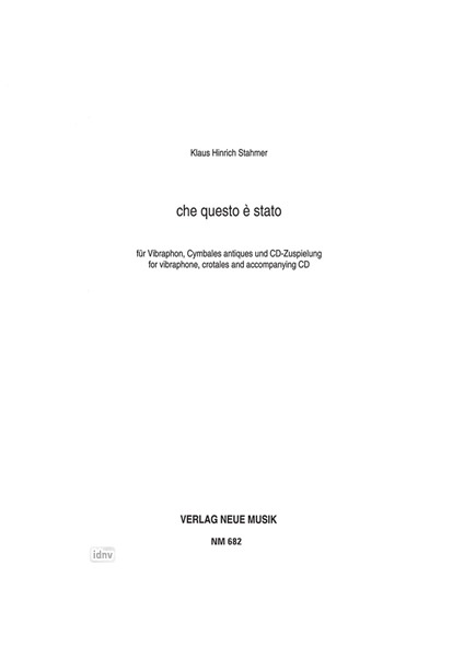 ... che questo è stato ... für Vibraphon, Cymbales antiques und Zuspiel-CD (1999/2000)