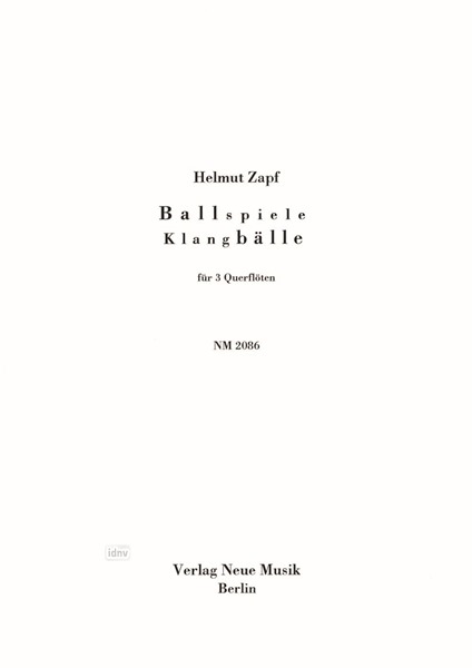 Ballspiele - Klangbälle für 3 Querflöten Ballspiele - Klangbälle für 3 Querflöten