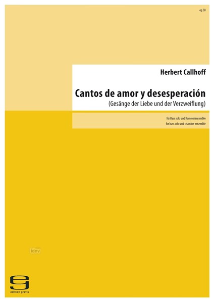 Cantos de amor y desesperación für Bass und Kammerensemble (1985)
