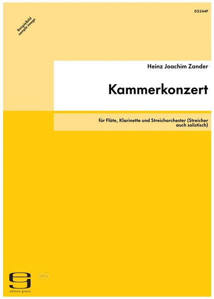 Kammerkonzert für Flöte, Klarinette und Streichorchester (Streicher auch solistisch) (1983/84) Kammerkonzert für Flöte, Klarinette und Streichorchester (Streicher auch solistisch) (1983/84)