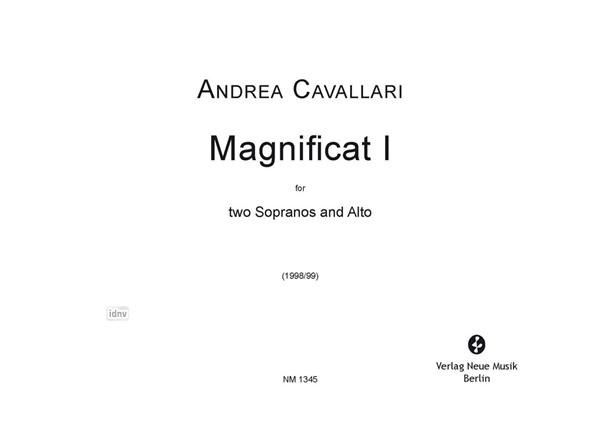 Magnificat I für 2 Soprane und Alt (1999) Magnificat I für 2 Soprane und Alt (1999)