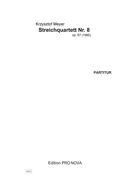 Streichquartett Nr. 8 op. 67 (1985)