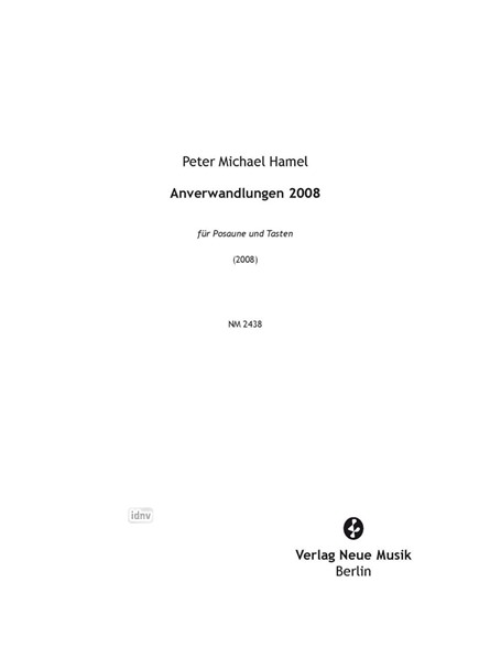 Anverwandlungen 2008 für Posaune und Tasten (2008)