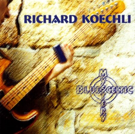 Richard Köchli - Blue Celtic Mystery