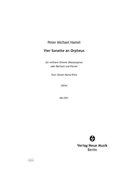 Vier Sonette an Orpheus für mittlere Stimme (Mezzosopran oder Bariton) und Klavier (2016)