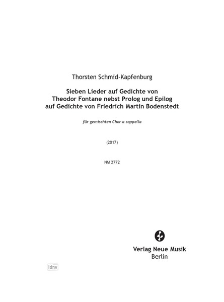 Sieben Lieder auf Gedichte von Theodor Fontane für gemischten Chor a cappella (2017)