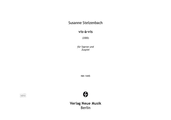 vis-à-vis für Sopran und Zuspiel (2000) vis-à-vis für Sopran und Zuspiel (2000)