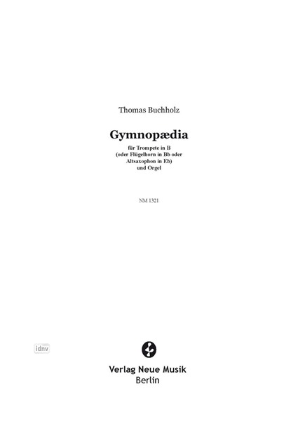 Gymnopaedia für Trompete in B (oder Flügelhorn in Eb oder Altsaxophon in Eb) und Orgel