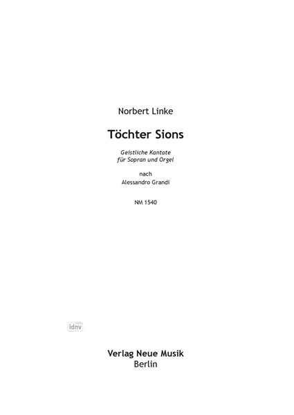Töchter Sions für Sopran und Orgel Töchter Sions für Sopran und Orgel