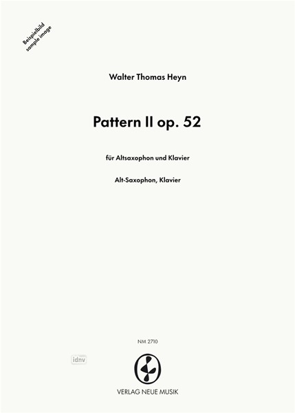 Pattern II op. 52 für Altsaxophon und Klavier
