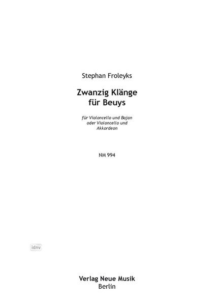 Zwanzig Klänge für Beuys für Violoncello und Bajan oder Violoncello und Akkordeon