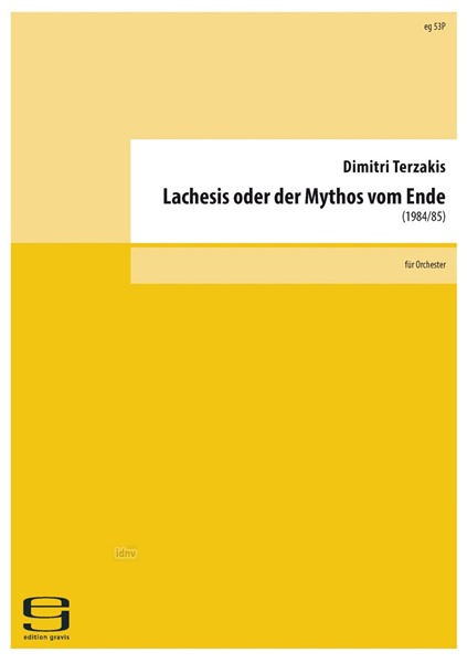 Lachesis für Orchester (1984/85) Lachesis für Orchester (1984/85)
