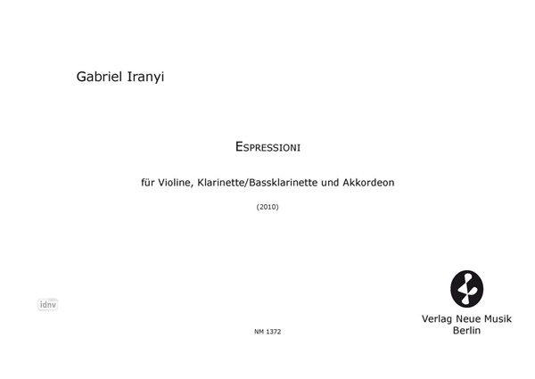 Espressioni für Violine, Klarinette/Bassklarinette und Akkordeon (2010) Espressioni für Violine, Klarinette/Bassklarinette und Akkordeon (2010)