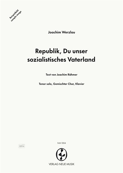 Republik, Du unser sozialistisches Vaterland