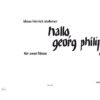 Hallo, Georg Philipp für zwei Flöten (1981)