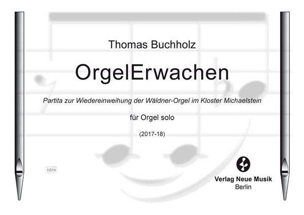 OrgelErwachen für Orgel solo (2017/18) OrgelErwachen für Orgel solo (2017/18)