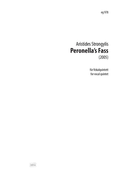 Peronellas Fass für 5 Männerstimmen a cappella (2005)
