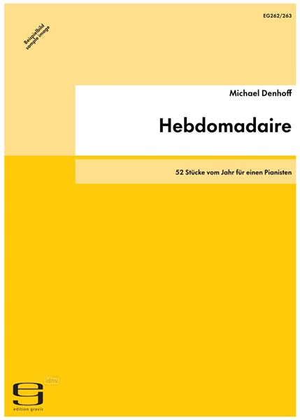 Hebdomadaire für einen Pianisten op. 62 (1990)