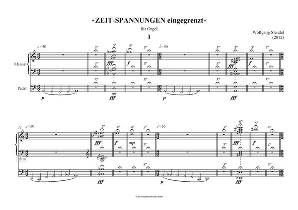 "ZEIT-SPANNUNGEN eingegrenzt" für Orgel