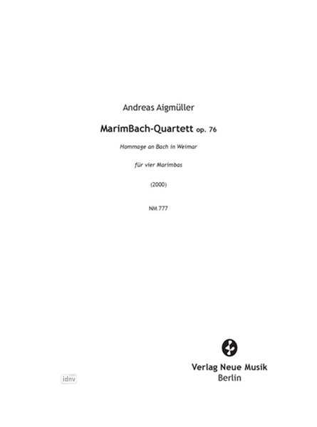 MarimBach-Quartett für vier Marimbas op. 76 (2000)