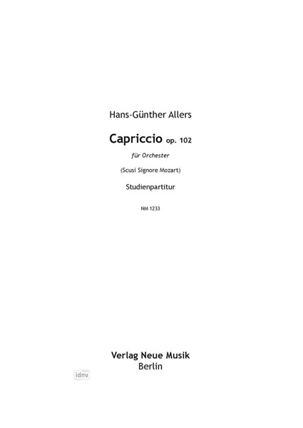 Capriccio für Orchester op. 102 (2010) Capriccio für Orchester op. 102 (2010)