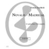 Novalis-Madrigal für gemischten Chor a cappella (2010)