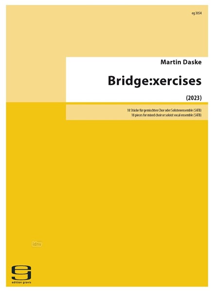 bridges:exercises für gemischten Chor oder Solistenensemble SATB