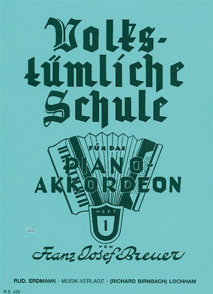 Volkstümliche Schule Bd. 1 für Akkordeon Volkstümliche Schule Bd. 1 für Akkordeon