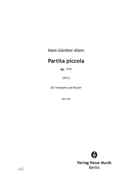 Partita piccola für Trompete und Klavier op. 111 (2013)